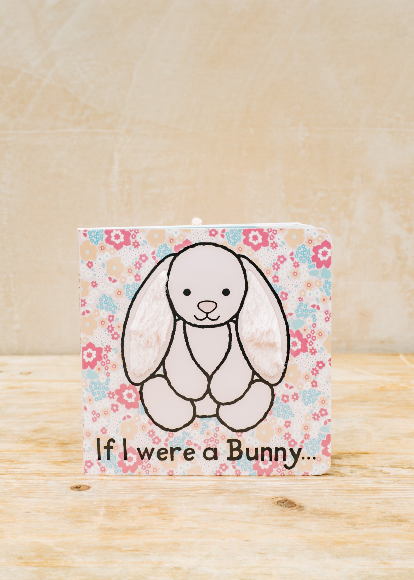 If I Were A Bunny Board Book