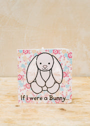 Burford Garden Co. If I Were A Bunny Board Book